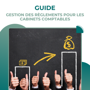 Guide gestion des règlements pour cabinets comptables 2026